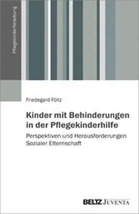Föltz | Kinder mit Behinderungen in der Pflegekinderhilfe | E-Book | sack.de