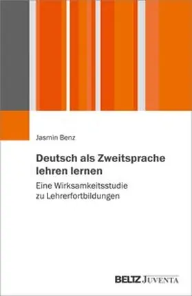 Benz |  Deutsch als Zweitsprache lehren lernen | Buch |  Sack Fachmedien