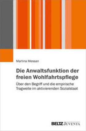 Messan | Die Anwaltsfunktion der freien Wohlfahrtspflege | Buch | 978-3-7799-6010-2 | sack.de