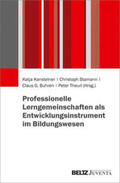 Kansteiner / Stamann / Buhren |  Professionelle Lerngemeinschaften als Entwicklungsinstrument im Bildungswesen | Buch |  Sack Fachmedien