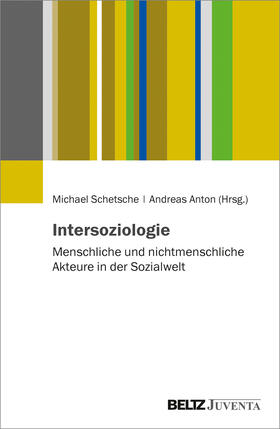 Schetsche / Anton | Intersoziologie | Buch | 978-3-7799-6207-6 | sack.de