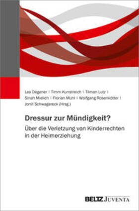 Degener / Kunstreich / Lutz | Dressur zur Mündigkeit? | Buch | 978-3-7799-6208-3 | sack.de