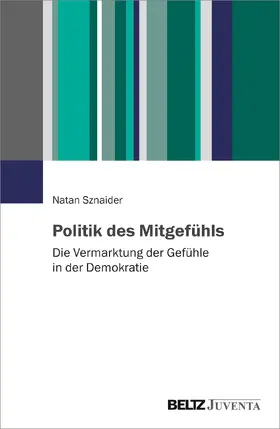 Sznaider |  Politik des Mitgefühls | Buch |  Sack Fachmedien