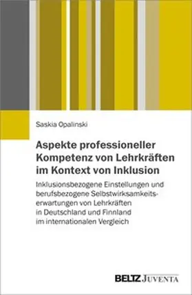 Opalinski |  Aspekte professioneller Kompetenz von Lehrkräften im Kontext von Inklusion | Buch |  Sack Fachmedien