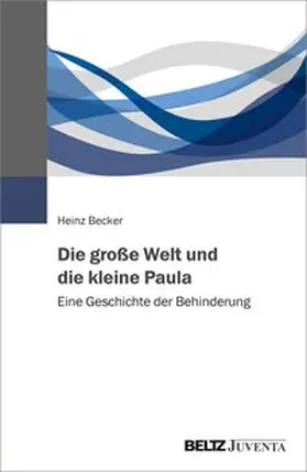 Becker |  Die große Welt und die kleine Paula | Buch |  Sack Fachmedien