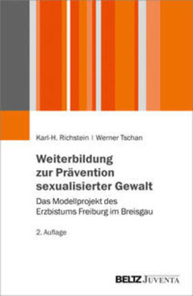 Richstein / Tschan | Weiterbildung zur Prävention sexualisierter Gewalt | Buch | 978-3-7799-6311-0 | sack.de