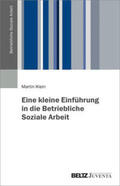 Klein |  Klein, M: Eine kleine Einführung in die Betriebliche Soziale | Buch |  Sack Fachmedien