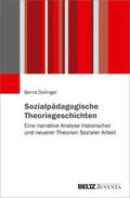 Dollinger |  Sozialpädagogische Theoriegeschichten | Buch |  Sack Fachmedien
