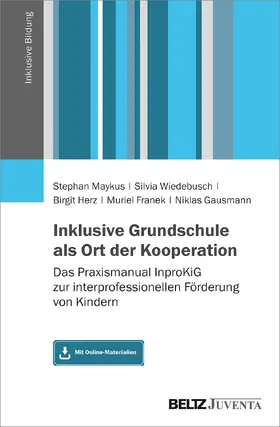 Maykus / Wiedebusch / Herz |  Inklusive Grundschule als Ort der Kooperation | Buch |  Sack Fachmedien