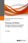 Schwabe / Stallmann / Vust |  Freiraum mit Risiko | Buch |  Sack Fachmedien
