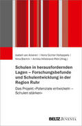 van Ackeren / Holtappels / Bremm |  Schulen in herausfordernden Lagen - Forschungsbefunde und Schulentwicklung in der Region Ruhr | Buch |  Sack Fachmedien