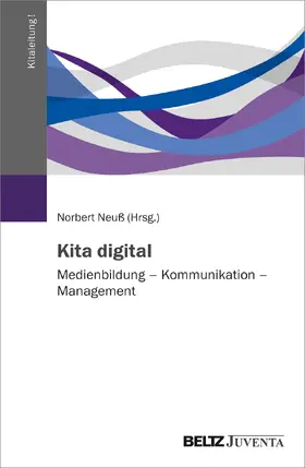 Neuß |  Kita digital | Buch |  Sack Fachmedien