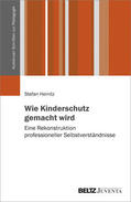 Heinitz |  Wie Kinderschutz gemacht wird | Buch |  Sack Fachmedien