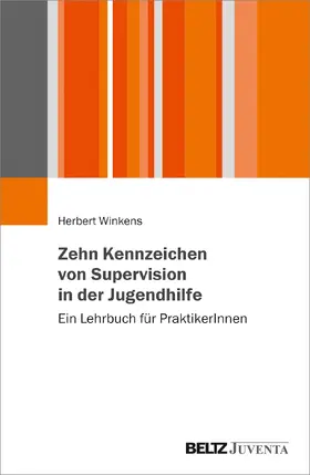 Winkens |  Zehn Kennzeichen von Supervision in der Jugendhilfe | Buch |  Sack Fachmedien