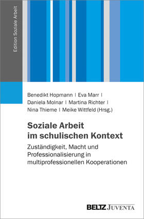 Hopmann / Marr / Molnar |  Soziale Arbeit im schulischen Kontext | Buch |  Sack Fachmedien