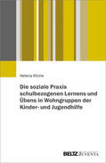 Kliche |  Schulbezogenes Lernen und Üben in der Heimerziehung | Buch |  Sack Fachmedien