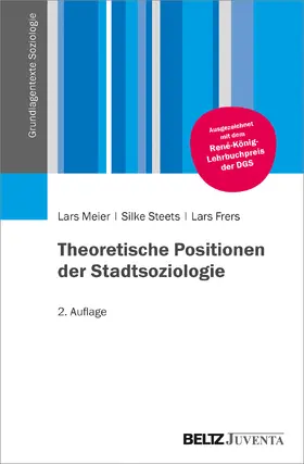 Meier / Steets / Frers |  Theoretische Positionen der Stadtsoziologie | Buch |  Sack Fachmedien