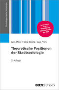 Meier / Steets / Frers |  Theoretische Positionen der Stadtsoziologie | Buch |  Sack Fachmedien