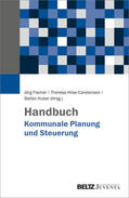 Fischer / Hilse-Carstensen / Huber |  Handbuch Kommunale Planung und Steuerung | Buch |  Sack Fachmedien