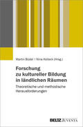 Büdel / Kolleck / Nolting |  Forschung zu kultureller Bildung in ländlichen Räumen | Buch |  Sack Fachmedien