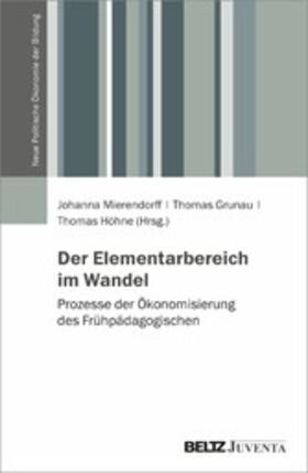 Mierendorff / Grunau / Höhne | Der Elementarbereich im Wandel | E-Book | sack.de