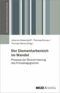 Mierendorff / Grunau / Höhne |  Der Elementarbereich im Wandel | eBook | Sack Fachmedien