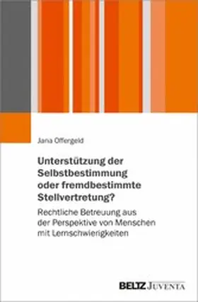 Offergeld | Unterstützung der Selbstbestimmung oder fremdbestimmende Stellvertretung? | E-Book | sack.de