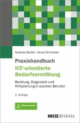 Seidel / Schneider | Praxishandbuch ICF-orientierte Bedarfsermittlung | E-Book | www.sack.de