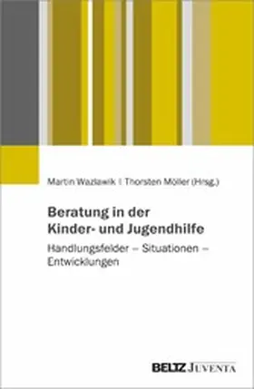 Wazlawik / Möller | Beratung in der Kinder- und Jugendhilfe | E-Book | www.sack.de