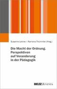 Leitner / Thümmler |  Die Macht der Ordnung. Perspektiven auf Veranderung in der Pädagogik | eBook | Sack Fachmedien