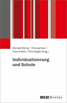 Röhrig / Kron / Nehl |  Individualisierung und Schule | eBook | Sack Fachmedien