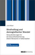 Meyer |  Meyer, L: Strafvollzug und demografischer Wandel | Buch |  Sack Fachmedien