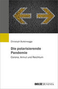 Butterwegge |  Die polarisierende Pandemie | Buch |  Sack Fachmedien