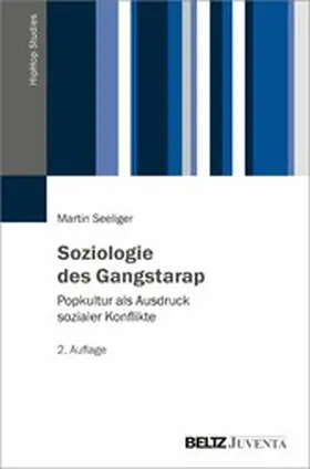 Seeliger |  Soziologie des Gangstarap | eBook | Sack Fachmedien