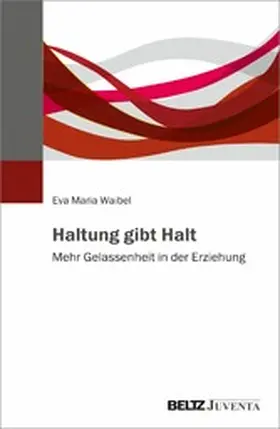 Waibel | Haltung gibt Halt | E-Book | www.sack.de