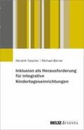 Trescher / Börner |  Inklusion als Herausforderung für integrative Kindertageseinrichtungen | eBook | Sack Fachmedien