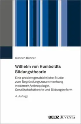 Benner | Wilhelm von Humboldts Bildungstheorie | E-Book | sack.de