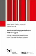 Jakob / Jukschat / Herding |  Radikalisierungsprävention im Gefängnis | eBook | Sack Fachmedien