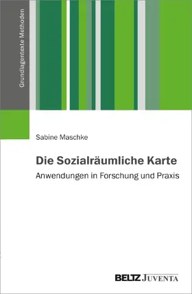 Maschke |  Die Sozialräumliche Karte | Buch |  Sack Fachmedien