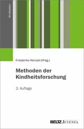 Heinzel |  Methoden der Kindheitsforschung | eBook | Sack Fachmedien
