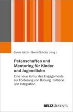 Schüler / Jakob | Patenschaften und Mentoring für Kinder und Jugendliche | E-Book | sack.de