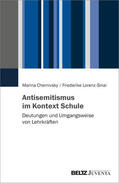 Chernivsky / Lorenz-Sinai |  Antisemitismus im Kontext Schule | Buch |  Sack Fachmedien