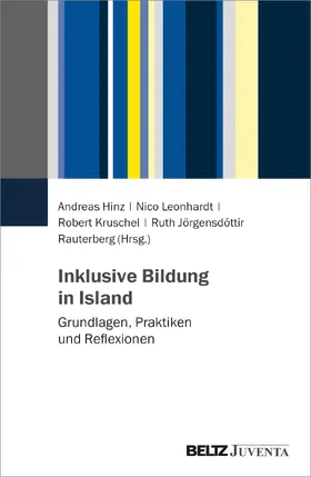 Hinz / Jörgensdóttir Rauterberg / Kruschel |  Inklusive Bildung in Island | Buch |  Sack Fachmedien