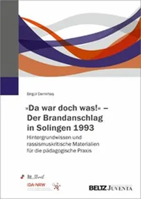 Demirtas / Demirta? |  »Da war doch was!« - Der Brandanschlag in Solingen 1993 | eBook | Sack Fachmedien