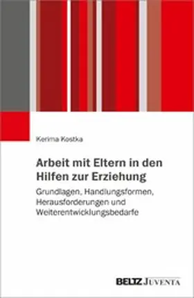 Kostka | Arbeit mit Eltern in den Hilfen zur Erziehung | E-Book | www.sack.de