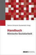 Gahleitner / Wunderer / Kröger |  Handbuch Klinische Sozialarbeit | Buch |  Sack Fachmedien