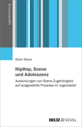 Meyer |  HipHop, Szene und Adoleszenz | Buch |  Sack Fachmedien