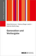 Brinkmann / Rieger-Ladich / Weiß |  Generation und Weitergabe | Buch |  Sack Fachmedien