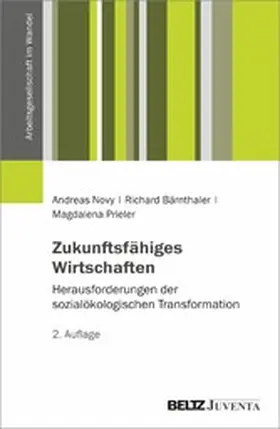 Novy / Bärnthaler / Prieler | Zukunftsfähiges Wirtschaften | E-Book | sack.de