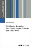 Hundeck |  Welt in der Schwebe. Grundlinien einer Ästhetik Sozialer Arbeit | Buch |  Sack Fachmedien